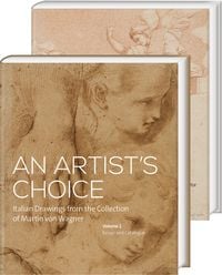 Produktbild: An Artist&rsquo;s Choice. Italian Drawings from the Collection of Martin von Wagner