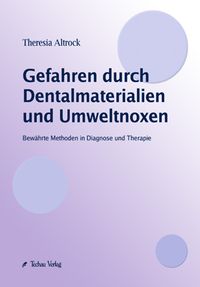 Produktbild: Gefahren durch Dentalmaterialien und Umweltnoxen
