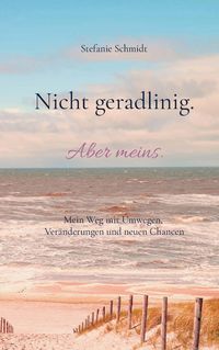 Produktbild: Nicht geradlinig. Aber meins.