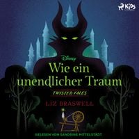 Produktbild: Disney Twisted Tales: Wie ein unendlicher Traum