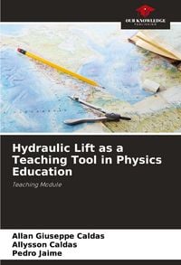 Produktbild: Hydraulic Lift as a Teaching Tool in Physics Education