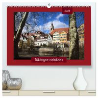 Produktbild: T&uuml;bingen erleben (hochwertiger Premium Wandkalender 2026 DIN A2 quer), Kunstdruck in Hochglanz