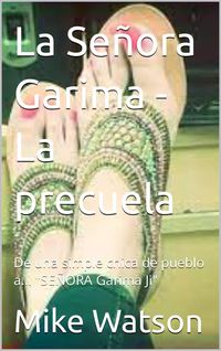 Produktbild: La Se&ntilde;ora Garima - La precuela