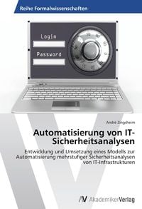 Bild vom Artikel Automatisierung von IT-Sicherheitsanalysen vom Autor André Zingsheim