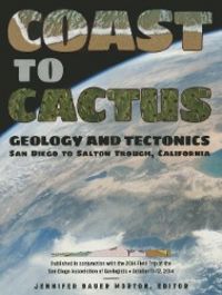 Produktbild: Coast to Cactus: Geology and Tectonics, San Diego to Salton Trough, California