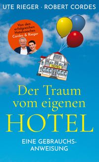 Produktbild: Der Traum vom eigenen Hotel
