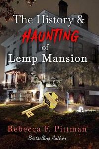 Produktbild: The History and Haunting of Lemp Mansion