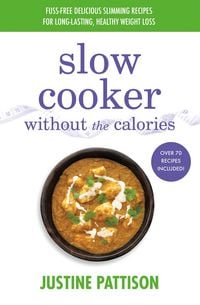 Produktbild: Pattison, J: Slow Cooker Without the Calories