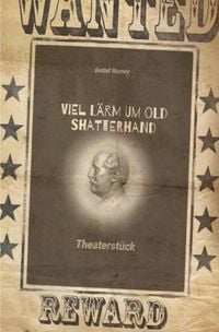 Produktbild: Viel L&auml;rm um Old Shatterhand