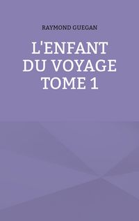 Produktbild: L'enfant du voyage