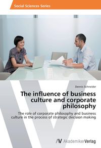 Produktbild: The influence of business culture and corporate philosophy