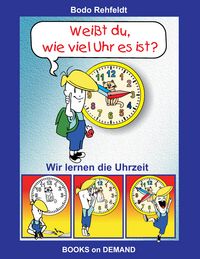 Produktbild: Wei&szlig;t du, wie viel Uhr es ist?