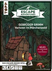 Escape Adventures – Gebrüder Grimm: Verloren im Märchenwald von Autorenteam Pfeffermind