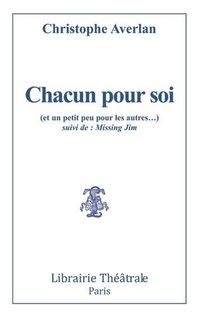 Produktbild: Chacun Pour Soi (Et un Petit Peu Pour les Autres) ; Missing Jim