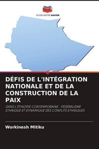 Produktbild: D&eacute;fis De L'int&eacute;gration Nationale Et De La Construction De La Paix