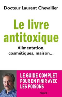 Produktbild: Le Livre Anti Toxique