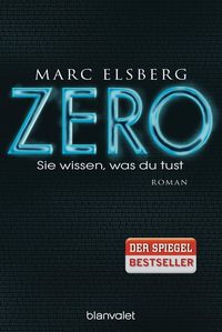 Bild vom Artikel ZERO - Sie wissen, was du tust vom Autor Marc Elsberg