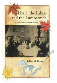 Produktbild: Lizzie, the Lakers and the Lumbermen