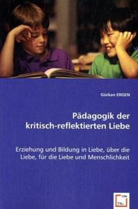 Produktbild: ERGEN, G: P&auml;dagogik der kritisch-reflektierten Liebe