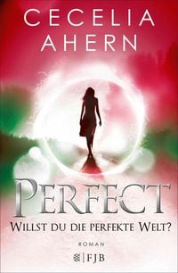 Produktbild: Perfect - Willst du die perfekte Welt?