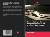 Produktbild: Estudo do impacto das altas temperaturas na produ&ccedil;&atilde;o de p&ecirc;ssego