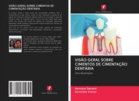 Produktbild: Vis&atilde;o Geral Sobre Cimentos De Cimenta&ccedil;&atilde;o Dent&aacute;ria