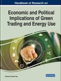 Produktbild: Handbook of Research on Economic and Political Implications of Green Trading and Energy Use
