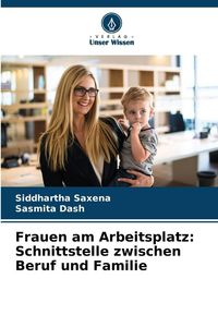 Produktbild: Frauen am Arbeitsplatz: Schnittstelle zwischen Beruf und Familie