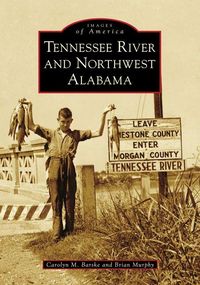 Produktbild: Tennessee River and Northwest Alabama