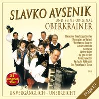 Bild vom Artikel Unvergänglich-Unerreicht,Folge 10 vom Autor Slavko und seine Original Oberkrainer Avsenik