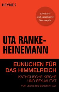 Bild vom Artikel Eunuchen für das Himmelreich vom Autor Uta Ranke-Heinemann