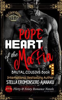 Produktbild: Pope Heart of the Mafia (Brutal Cousins: An Enemies-to-Lovers Dark Mafia Romance)