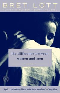 Bild vom Artikel The Difference Between Women and Men vom Autor Bret Lott