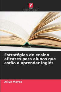 Produktbild: Estrat&eacute;gias de ensino eficazes para alunos que est&atilde;o a aprender ingl&ecirc;s