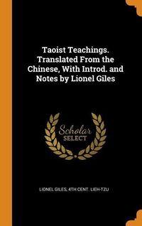 Produktbild: Taoist Teachings. Translated from the Chinese, with Introd. and Notes by Lionel Giles