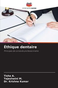 Produktbild: &Eacute;thique dentaire