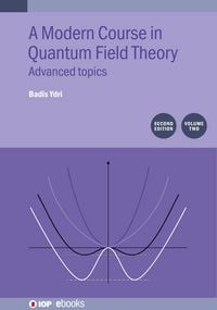 Produktbild: A Modern Course in Quantum Field Theory, Volume 2 (Second Edition)