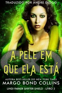 Produktbild: A pele em que ela est&aacute; (2, #2)