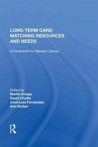 Produktbild: Challis, D: Long-Term Care: Matching Resources and Needs