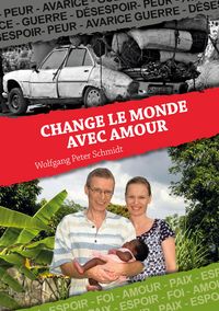 Produktbild: Change le monde avec Amour