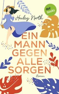 Produktbild: Ein Mann gegen alle Sorgen