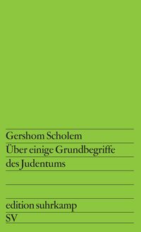 Bild vom Artikel Über einige Grundbegriffe des Judentums vom Autor Gershom Scholem