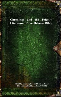 Produktbild: Chronicles and the Priestly Literature of the Hebrew Bible