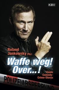 Produktbild: Waffe weg! Over...!