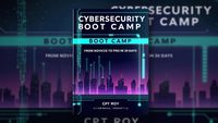 Produktbild: "Cybersecurity Boot Camp: From Novice to Pro in 30 Days"
