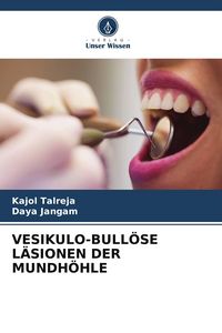 Produktbild: Vesikulo-Bull&ouml;se L&auml;sionen der Mundh&ouml;hle