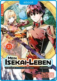 Produktbild: Mein Isekai-Leben - Mit der Hilfe von Schleimen zum m&auml;chtigsten Magier einer anderen Welt 21