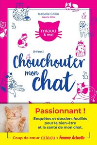 Produktbild: Mieux chouchouter mon chat