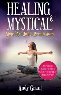 Produktbild: Healing & Mystical States Are Just a Breath Away