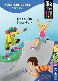 Produktbild: Die drei !!!, B&uuml;cherhelden 2. Klasse, Ein Fall im Skate-Park